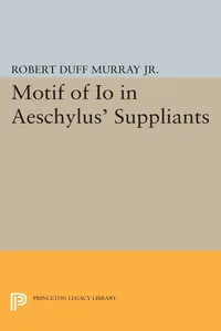 Motif of Io in Aeschylus' Suppliants_cover