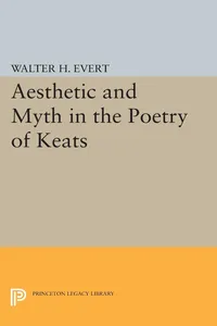 Aesthetic and Myth in the Poetry of Keats_cover