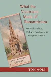 What the Victorians Made of Romanticism_cover