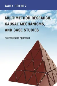 Multimethod Research, Causal Mechanisms, and Case Studies_cover