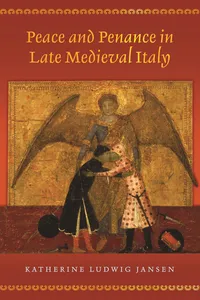 Peace and Penance in Late Medieval Italy_cover