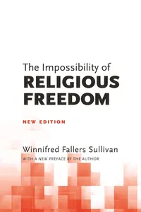 The Impossibility of Religious Freedom_cover