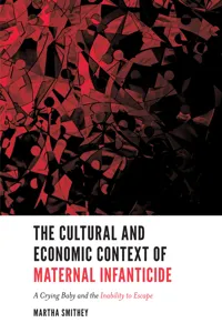 The Cultural and Economic Context of Maternal Infanticide_cover