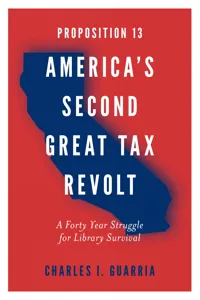 Proposition 13 – America's Second Great Tax Revolt_cover