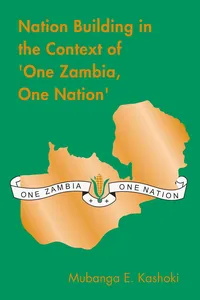 Nation Building in the Context of 'One Zambia One Nation'_cover