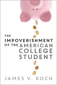 The Impoverishment of the American College Student_cover