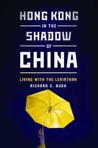 Hong Kong in the Shadow of China_cover