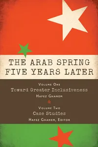 The Arab Spring Five Years Later: Vol. 1 & Vol. 2_cover