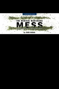 The Medical Marijuana Mess_cover