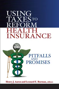 Using Taxes to Reform Health Insurance_cover