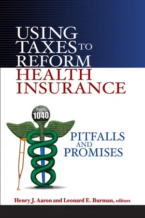 Using Taxes to Reform Health Insurance