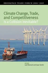 Climate Change, Trade, and Competitiveness: Is a Collision Inevitable?_cover