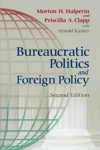 Bureaucratic Politics and Foreign Policy_cover