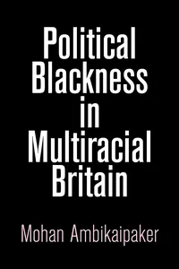 Political Blackness in Multiracial Britain_cover