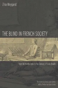 The Blind in French Society from the Middle Ages to the Century of Louis Braille_cover