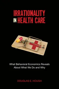 Irrationality in Health Care_cover