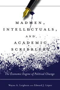 Madmen, Intellectuals, and Academic Scribblers_cover