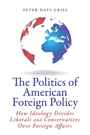 The Politics of American Foreign Policy