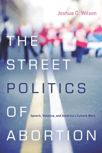 The Street Politics of Abortion_cover