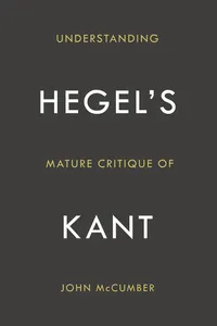 Understanding Hegel's Mature Critique of Kant_cover