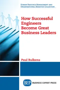 How Successful Engineers Become Great Business Leaders_cover