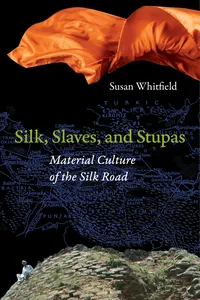 Silk, Slaves, and Stupas_cover