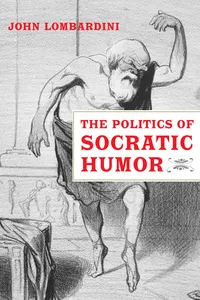 The Politics of Socratic Humor_cover