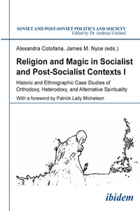 Religion and Magic in Socialist and Post-Socialist Contexts_cover