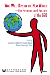 Who Will Govern the New World—the Present and Future of the G20_cover