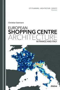 European Shopping Centre Architecture in France and Italy_cover