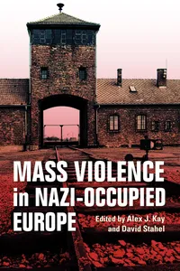 Mass Violence in Nazi-Occupied Europe_cover