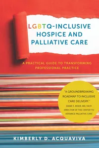 LGBTQ-Inclusive Hospice and Palliative Care_cover