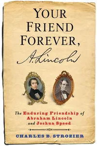 Your Friend Forever, A. Lincoln_cover