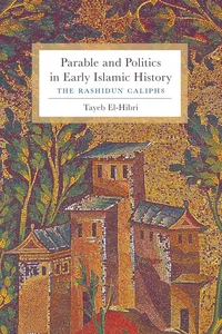 Parable and Politics in Early Islamic History_cover