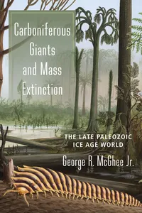 Carboniferous Giants and Mass Extinction_cover