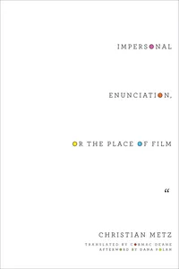 Impersonal Enunciation, or the Place of Film_cover