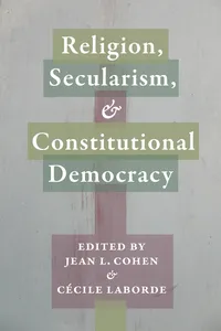 Religion, Secularism, and Constitutional Democracy_cover