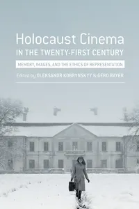 Holocaust Cinema in the Twenty-First Century_cover