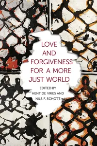 Love and Forgiveness for a More Just World_cover