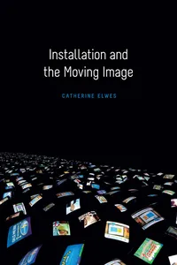 Installation and the Moving Image_cover