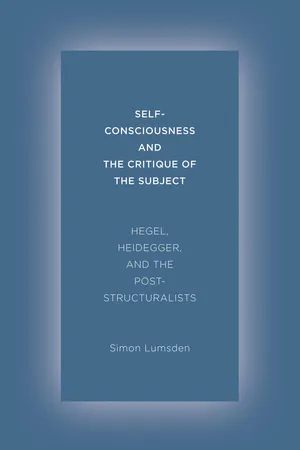 Self-Consciousness and the Critique of the Subject