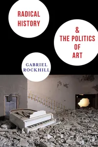 Radical History and the Politics of Art_cover