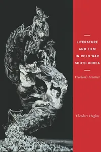 Literature and Film in Cold War South Korea_cover