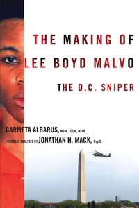 The Making of Lee Boyd Malvo_cover