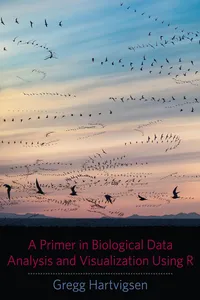 A Primer in Biological Data Analysis and Visualization Using R_cover