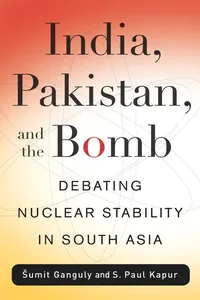 India, Pakistan, and the Bomb_cover