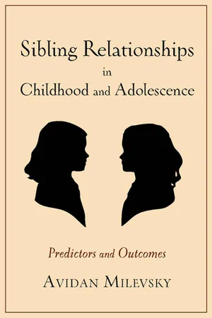 Sibling Relationships in Childhood and Adolescence