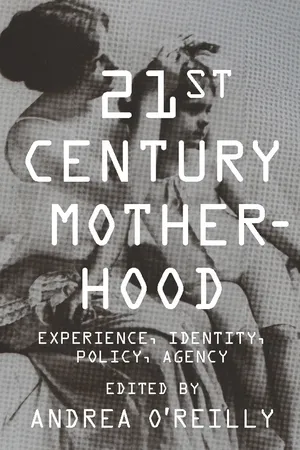 Twenty-first Century Motherhood
