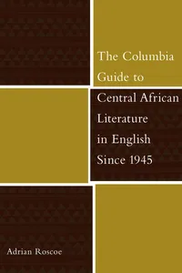The Columbia Guide to Central African Literature in English Since 1945_cover