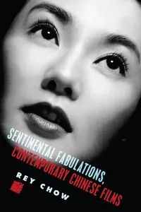 Sentimental Fabulations, Contemporary Chinese Films_cover